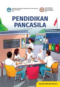 Image of Pendidikan Pancasila untuk SMA/MA/SMK/MAK Kelas X